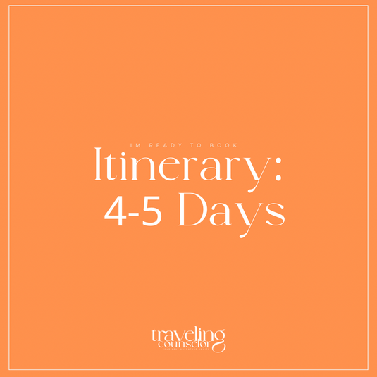 Itinerary: 4-5 Days